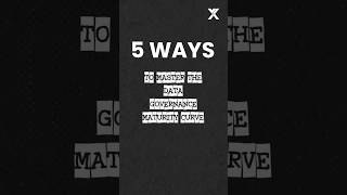 Master the Data Governance Maturity Curve in 5 steps! #DataGovernance #DataQuality #TechVariable