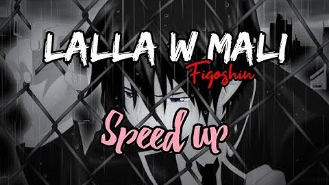 𝐅𝐢𝐠𝐨𝐬𝐡𝐢𝐧 - 𝐋𝐚𝐥𝐥𝐚 𝐰 𝐌𝐚𝐥𝐢 [ 𝐒𝐩𝐞𝐞𝐝 𝐔𝐩 ]