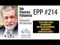 EPP #214 | CHAMADOS OU ESCOLHIDOS? - AUGUSTUS NICODEMUS