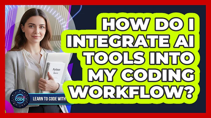 How Do I Integrate AI Tools Into My Coding Workflow?