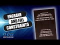 Proto Tech Tip - Engrave and Fill Constraints