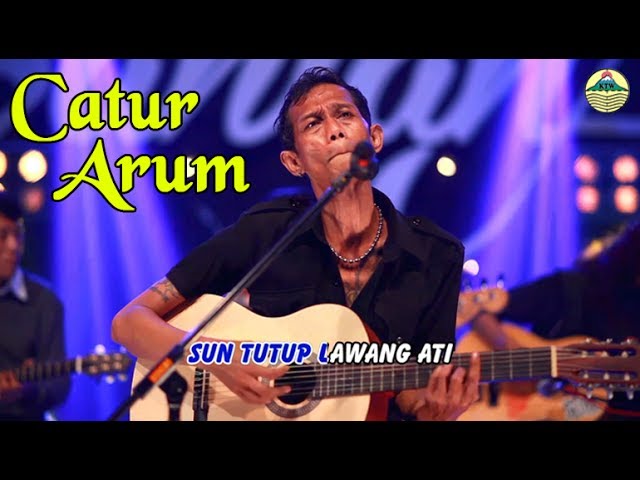 Catur Arum - Sun Tutup Lawang Ati   |   (Official Video) class=