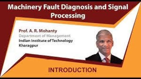 Machinery Fault Diagnosis and Signal Processing  | Week 0  | Assignment 0 Solution | NPTEL | SWAYAM