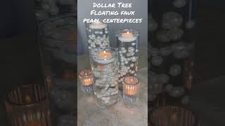 DollarTree Floating Faux Pearl centerpiece #dollartree #dollartreehaul #dollartreefinds #diywedding
