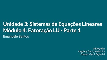 Ideia Geral do Método da Fatoração LU