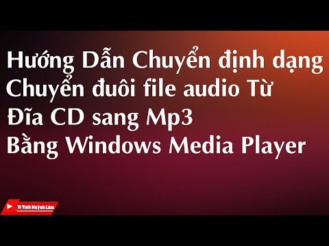 Video: Cách phát đĩa CD trên máy tính (có hình ảnh)
