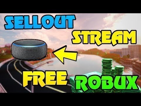Roblox Sellout Stream 1 Control Alexa 3 Infinite Dabs Free Robux Giveaway Live Now Youtube - free robux giveaway 20