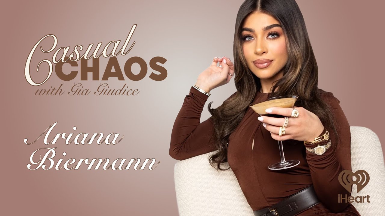 Chaos with Ariana Biermann | Casual Chaos with Gia Giudice