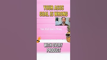 Your ACOS Goal Is Wrong With Amazon PPC