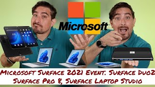 Microsoft Surface 2021 Event. Surface Duo 2, Surface Pro 8, Surface Laptop Studio