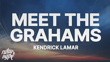 Kendrick Lamar - meet the grahams (Lyrics) (Drake Diss)