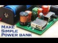 How to Make A Simple Rechargeable Power Bank