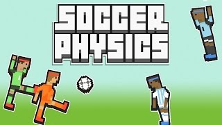 Soccer Physics - Симулятор Футболиста - Woodik и Haker