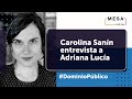 Carolina Sanín entrevista a Adriana Lucía | Dominio Público - Mesa Capital | Junio 15 de 2021