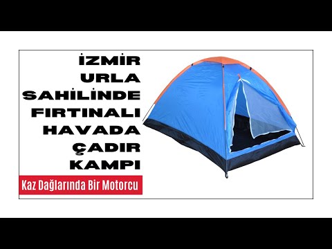 Fırtınalı havada ÇADIR KAMPI | (İzmir Urla) sahili