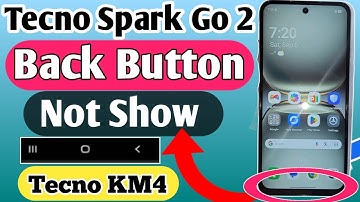 Tecno Spark Go 2 Back Button Not show // Back Button Not Show