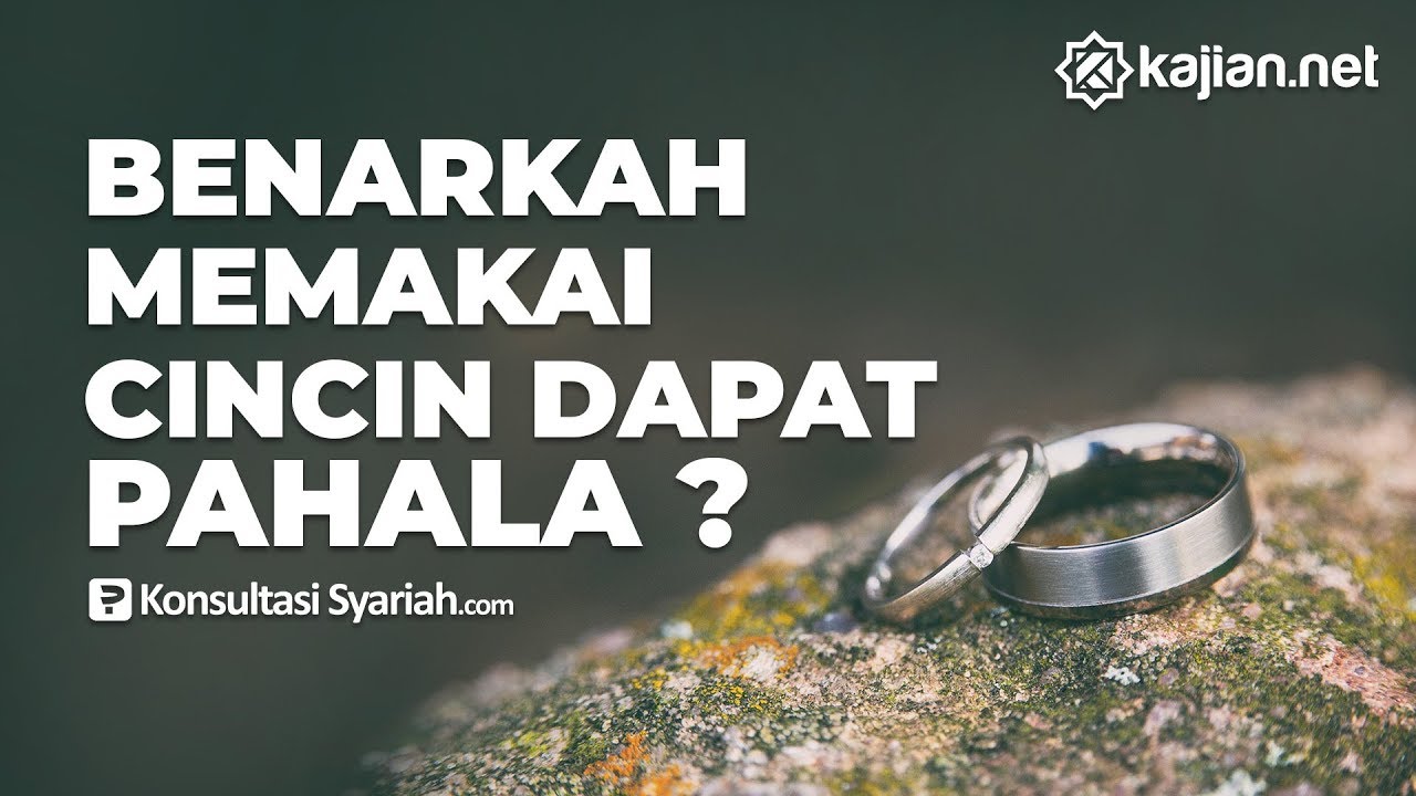 Laki-Laki Pakai Cincin, Bisa Dapat Pahala? (Hukum Lelaki ...