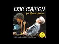 Eric Clapton - Just Guitar Maestro (CD1) - Bootleg Album, 2013