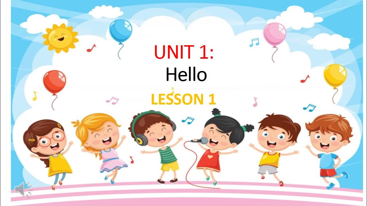 Урок hello. Hello урок 1. unit 1 lesson 1 hello. hello lesson.