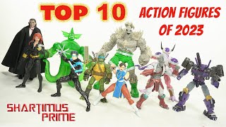 Top 10 BEST Action Figures of 2023 by ShartimusPrime