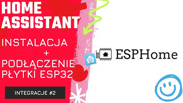 Jak zainstalować ESPHome i skonfigurować płytkę ESP32? Kompletny poradnik