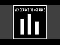 Miniature de la vidéo de la chanson Vengeance Vengeance