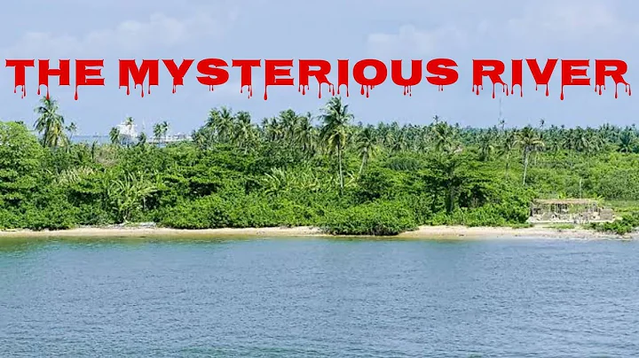 The Mysterious River
