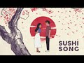 When Chai Met Toast Sushi Song Official Video When Chai Met Toast Sushi Song Official Video