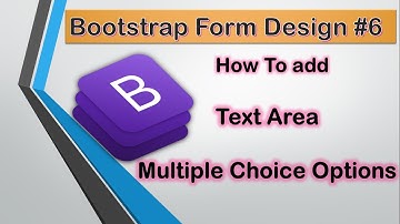 How to add multiple choice option | text area using bootstrap #6