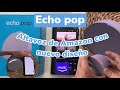 Echo pop 🔈Altavoz de AMAZON con NUEVO diseño 🔥