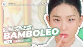 Video thumbnail of "Red Velvet — BAMBOLEO // Line Distribution"