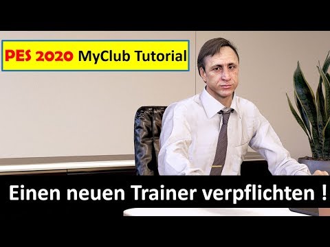 PES 2020 MyClub Tutorial | Einen neuen Trainer verpflichten !!!