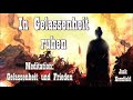 In Gelassenheit ruhen + Geführte Meditation: Gelassenheit und Frieden - Jack Kornfield