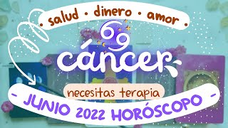 TAROT horóscopo ♋ CANCER JUNIO 2022 💞 amor 👔 trabajo 🤑 dinero 🍏 salud