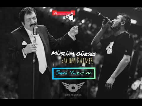 SAGOPA KAJMER & MÜSLÜM GÜRSES - SENİ YAZDIM (MİX)