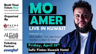 Mo Amer Live - Kuwait 2019