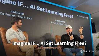 Imagine IF AI Set Learning Free || Feat. Principal Joe Liemandt
