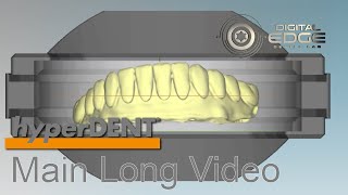 hyperDENT Tutorial: CAM a Full Arch Hybrid