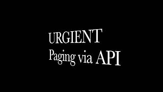 URGIENT: Paging via API
