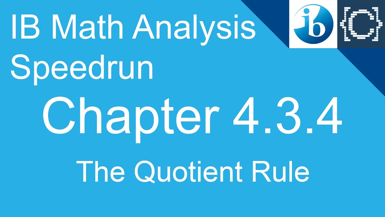 Chapter 4 3 4 the quotient rule codingbytes ib math analysis