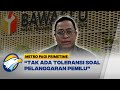 Bawaslu: Tak Ada Toleransi Untuk Pelanggaran Pemilu