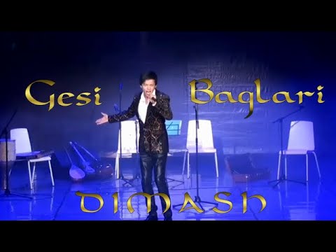 D I M A S H---Gesi Bağları ---Димаш Кудайберген (2016)