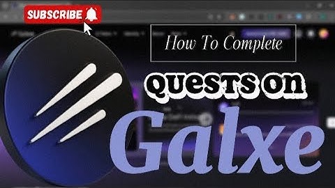 Galxe Airdrop Guide: How To Complete Quests on Galxe For Free and Qualify for Huge Rewards,