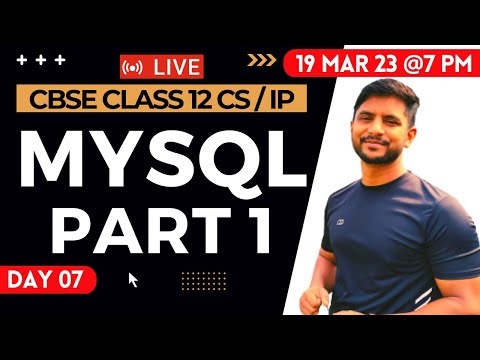 CS/IP Class 12 | MySQL | Part 01 | Free Live Class | Day 06