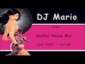 New Soulful House Mix - Juni 2021 - Vol.66