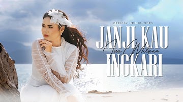 Iera Milpan - Janji Kau Ingkari (Official Music Video)