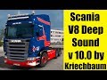 ETS2 - Scania V8 Deep Sound v 10.0 by Kriechbaum