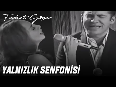 Ferhat Göçer ve Sertab Erener - Yalnızlık Senfonisi