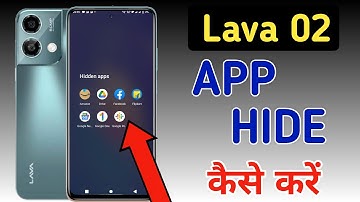 How to hide apps in lava 02 / Lava 02 mobile me app hide kaise kare/app hide setting in lava 02