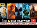 Top 12 Great, Hollywood Hindi Dubbed Movies || Available On YOUTUBE,